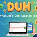 duh mean in text