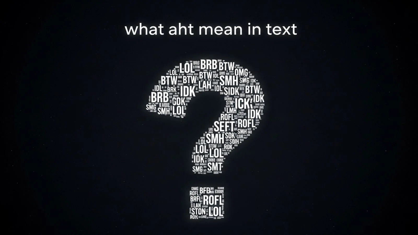 what aht mean in text