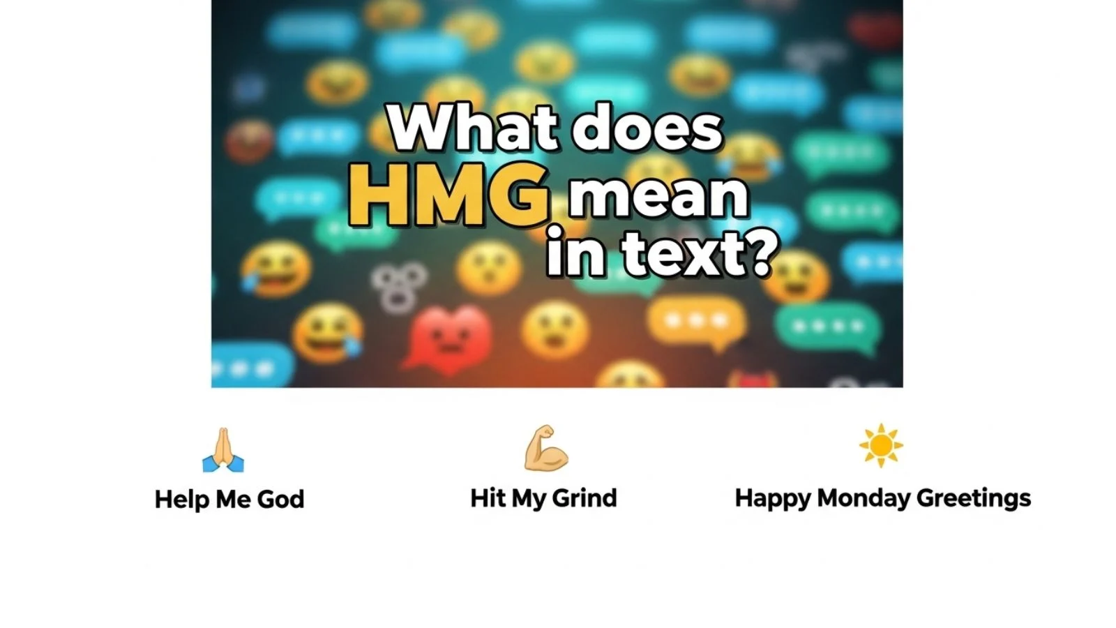 what do hmg mean in text