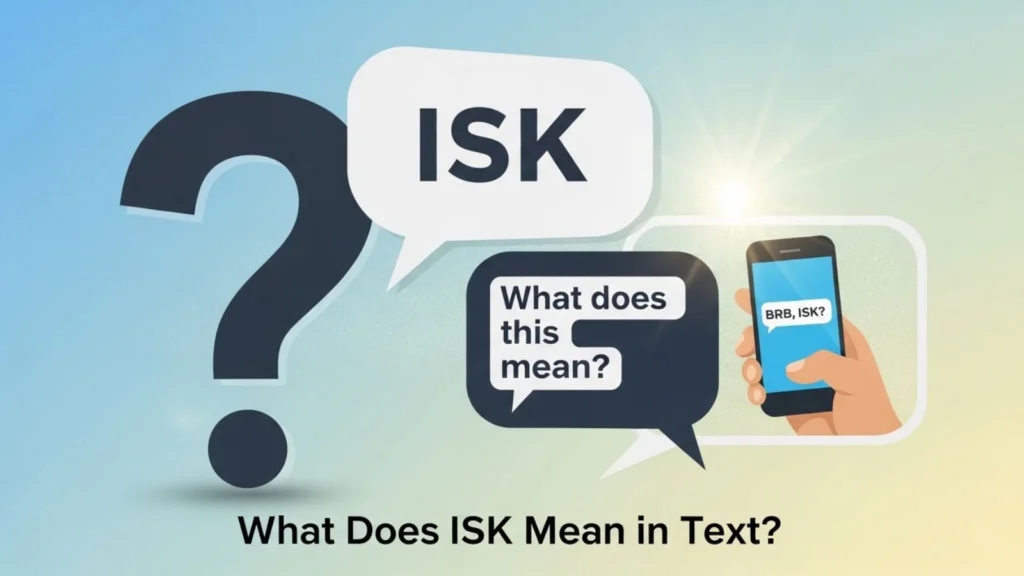 what do isk mean in text