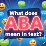 what does aba mean in text