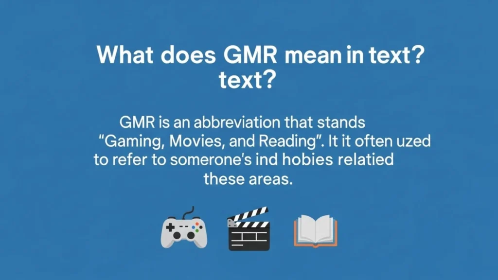 what does gmr mean in text