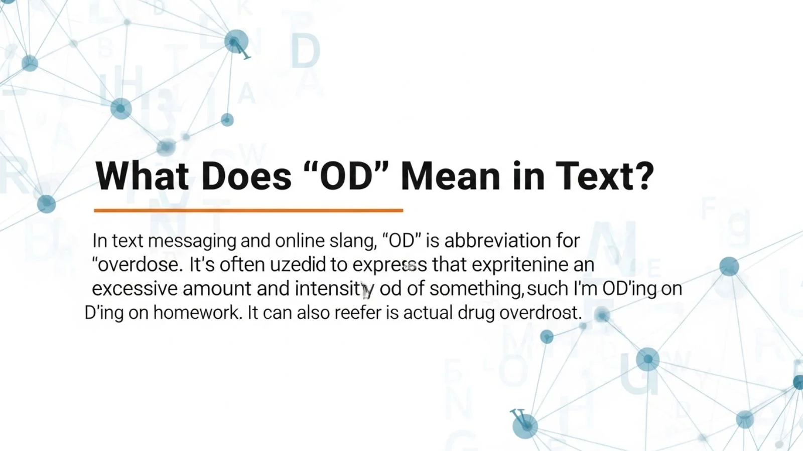 whats od mean in text