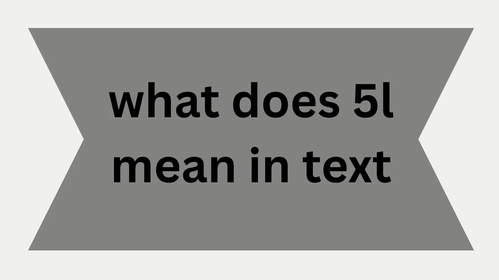 What Does 5L Mean in Text? The Shocking Truth Behind This Viral Slang
