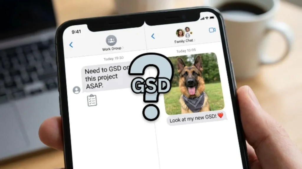 what does gsd mean in text