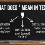 what does ' mean in text