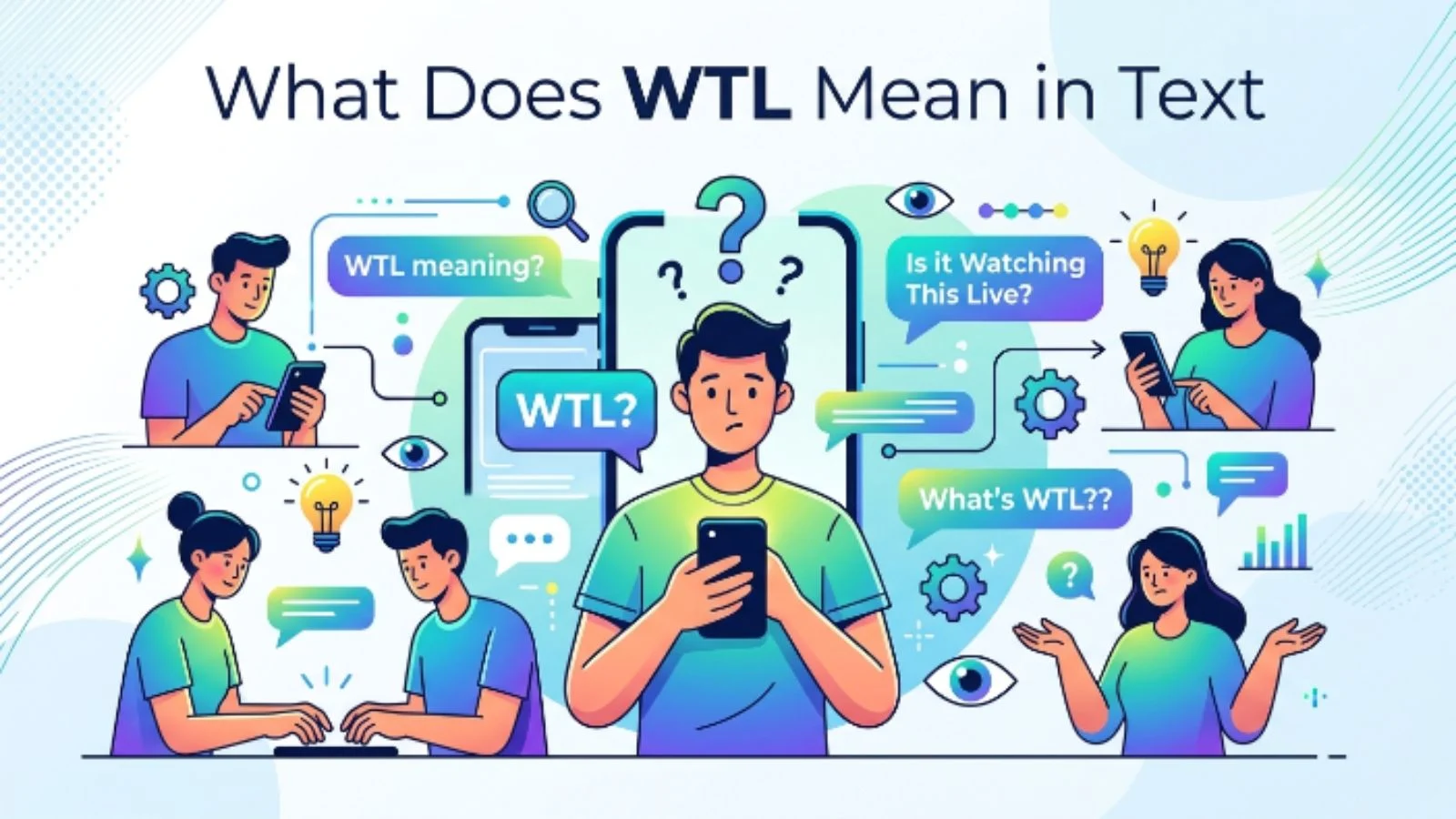 what does wtl mean in text