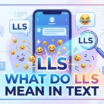 what do lls mean in text