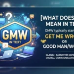 what does gmw mean in text