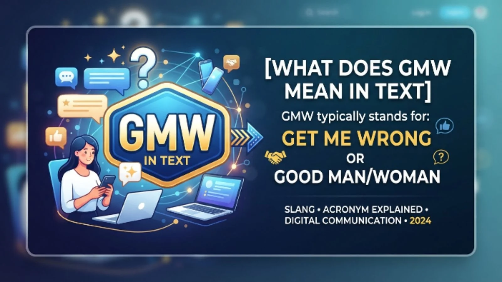 what does gmw mean in text