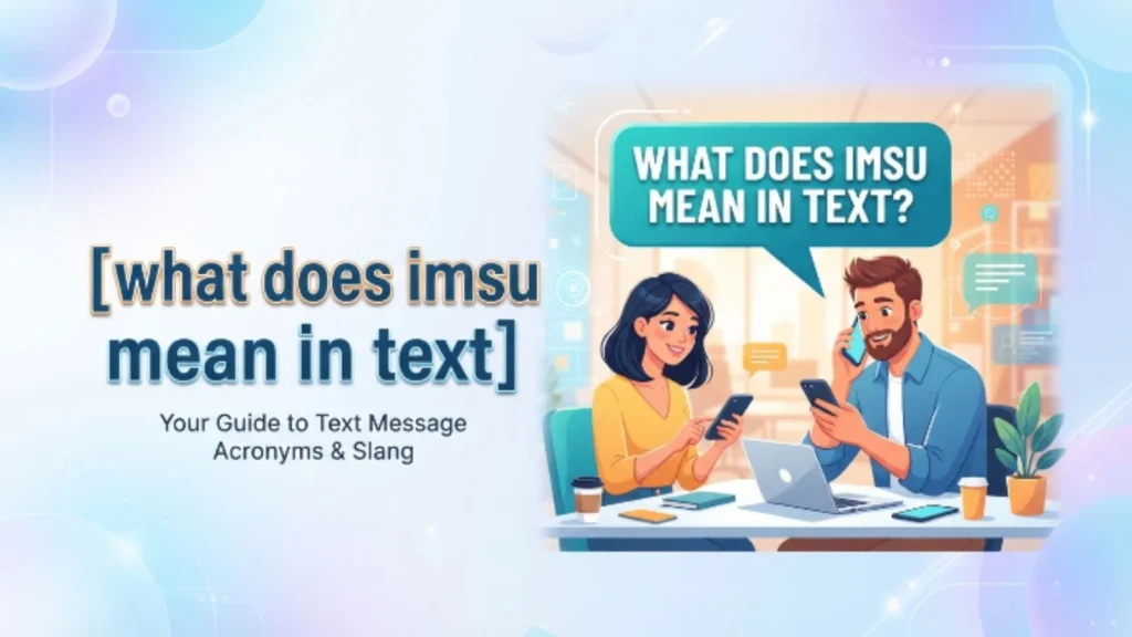 what does imsu mean in text