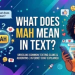 what does mah mean in text