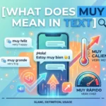 what does muy mean in text