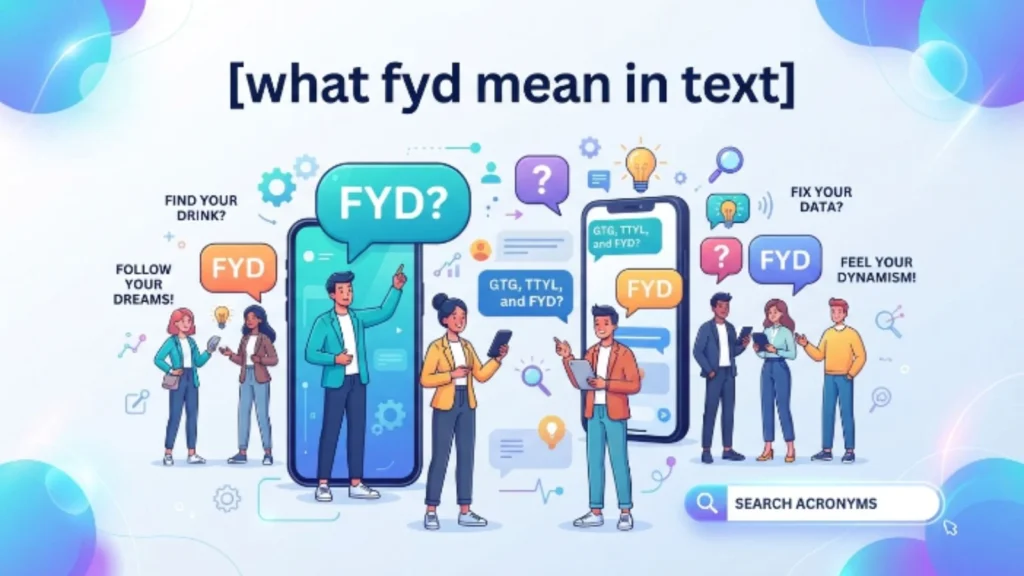 what fyd mean in text