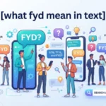 what fyd mean in text