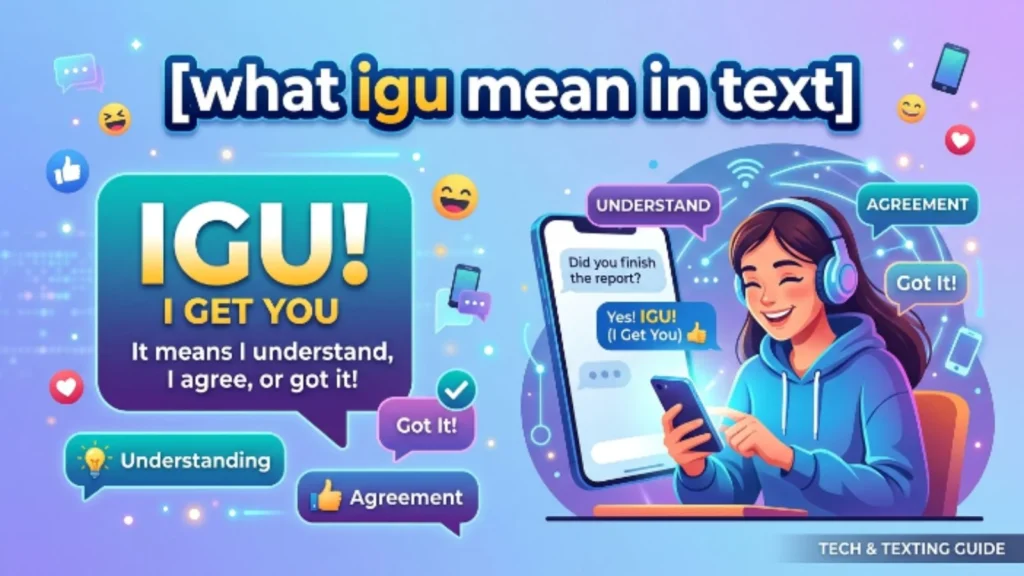 what igu mean in text