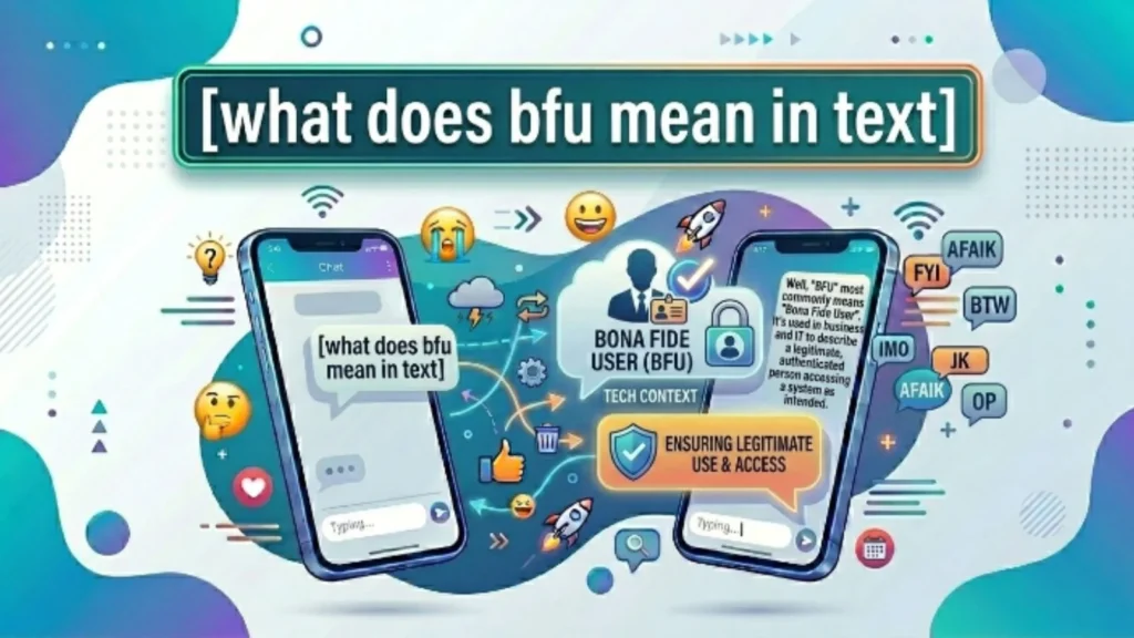 what does bfu mean in text