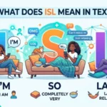 what does isl mean in text