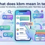 what does kbm mean in text