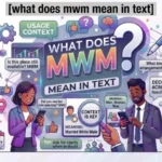 what does mwm mean in text