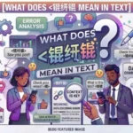 what does 锟絗锟� mean in text