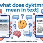 what does dyktmm mean in text